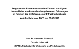 Stellungnahme zur Mautprognose von Prof.Eisenkopf Stellungnahme zur Mautprognose von Prof.Eisenkopf