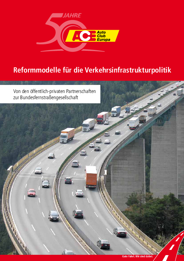 Reformmodelle für die Verkehrsinfrastrukturpolitik